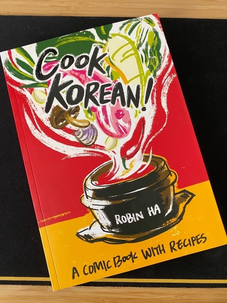 Cover of Cook Korean!, by Robin Ha 